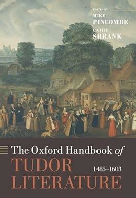 shakespeare sources of tudor poetry|the oxford handbook of tudor literature.